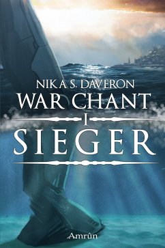 War Chant 1: Sieger (eBook, ePUB) - Daveron, Nika S.