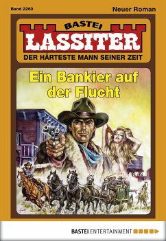 Ein Bankier auf der Flucht / Lassiter Bd.2260 (eBook, ePUB) - Slade, Jack
