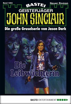 Die Leibwächterin (1. Teil) / John Sinclair Bd.1054 (eBook, ePUB) - Dark, Jason