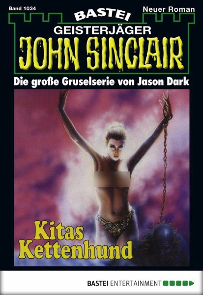 Kitas Kettenhund / John Sinclair Bd.1034 (eBook, ePUB)
