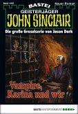 Vampire, Karina und wir (2. Teil) / John Sinclair Bd.1055 (eBook, ePUB)
