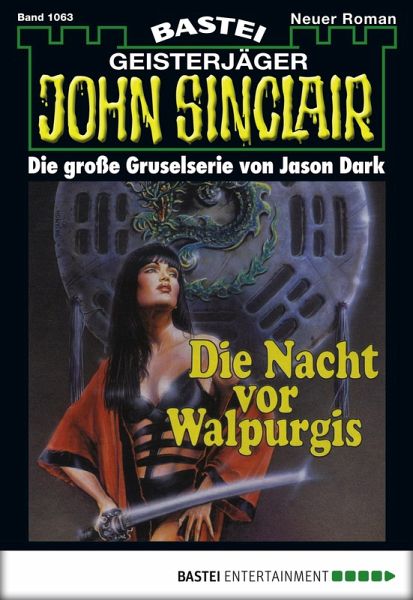 Die Nacht vor Walpurgis (1. Teil) / John Sinclair Bd.1063 (eBook, ePUB)