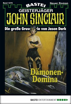 Dämonen-Domina / John Sinclair Bd.1079 (eBook, ePUB) - Dark, Jason