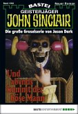 Und abends kommt der böse Mann / John Sinclair Bd.1062 (eBook, ePUB)