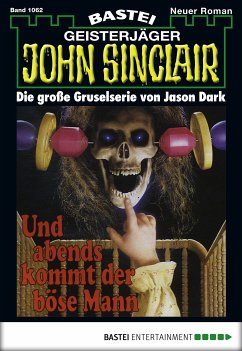 Und abends kommt der böse Mann / John Sinclair Bd.1062 (eBook, ePUB) - Dark, Jason