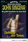 Liebling der Toten / John Sinclair Bd.1073 (eBook, ePUB)