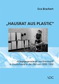 Hausrat aus Plastic (eBook, PDF)