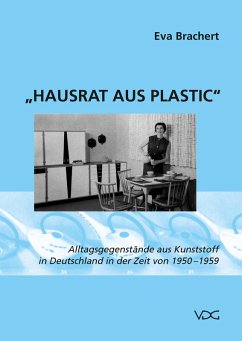 Hausrat aus Plastic (eBook, PDF) - Brachert, Eva