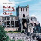 Building Scotland's Church (eBook, PDF)