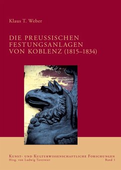 Cover Die preußischen Festungsanlagen von Koblenz (1815-1834) (eBook, PDF)