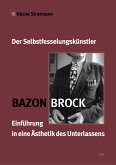 Bazon Brock - Der Selbstfesselungskünstler (eBook, PDF)