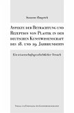 Aspekte der Betrachtung und Rezeption von Plastik in der deutschen Kunstwissenschaft (eBook, PDF)