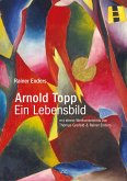 Arnold Topp - Ein Lebensbild (eBook, PDF)