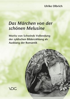 Das Märchen von der schönen Melusine (eBook, PDF) - Olbrich, Ulrike