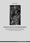 Kirche, Kunst und Königsbild (eBook, PDF)