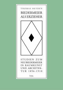 Biedermeier als Erzieher (eBook, PDF) - Heyden, Thomas