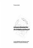 Wissensbasierter Architekturentwurf (eBook, PDF)