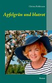 Apfelgrün und blutrot (eBook, ePUB) Apfelgrün und blutrot (eBook, ePUB)