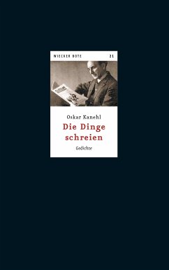 Die Dinge schreien (eBook, ePUB) - Kanehl, Oskar