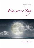 Ein neuer Tag (eBook, ePUB)