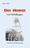 Der Henker von Nördlingen (eBook, ePUB)
