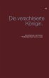 Die verschleierte Königin. (eBook,... - Bild 1