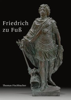 Friedrich zu Fuß (eBook, PDF) - Fischbacher, Thomas