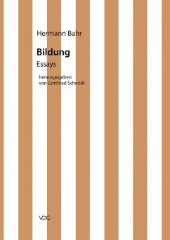 Hermann Bahr / Bildung (eBook, PDF) - Bahr, Hermann