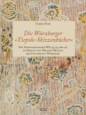 Die Würzburger "Tiepolo-Skizzenbücher". Die Zeichnungsalben WS 134, 135 und 136 im Martin-von-Wagner-Museum der Universität Würzburg (eBook, PDF)