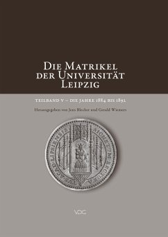 Die Matrikel der Universität Leipzig. Teilband V (eBook, PDF)