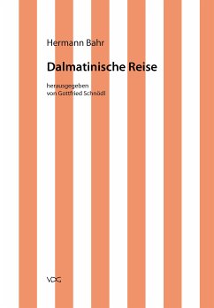 Hermann Bahr / Dalmatinische Reise (eBook, PDF) - Bahr, Hermann