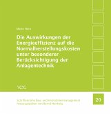 Die Auswirkungen der Energieeffizienz auf die Normalherstellungskosten unter besonderer Berücksichtigung der Anlagentechnik (eBook, PDF)