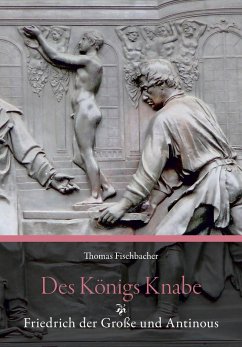 Des Königs Knabe (eBook, PDF) - Fischbacher, Thomas