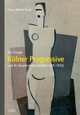 Die Gruppe "Kölner Progressive" und ihr künstlerisches Umfeld (1920-1933) (eBook, PDF)