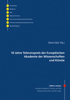 10 Jahre Toleranzpreis der Europäischen Akademie der Wissenschaften und Künste (eBook, PDF)