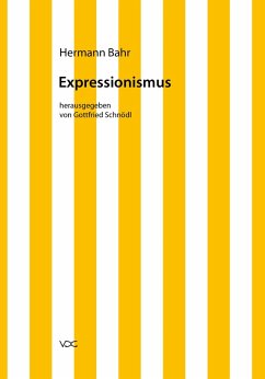 Hermann Bahr / Expressionismus (eBook, PDF) - Bahr, Hermann