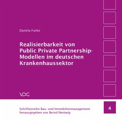 Realisierbarkeit von Public Private Partnership-Modellen im deutschen Krankenhaussektor (eBook, PDF) - Funke, Daniela