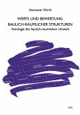 Werte und Bewertung baulich-räumlicher Strukturen (eBook, PDF)
