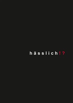 hässlich!? (eBook, PDF) - Engelmann, Ines J