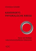 Kandinskys physikalische Kreise - Kunst als Medium naturwissenschaftlicher Erkenntnis (eBook, PDF)
