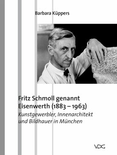 Fritz Schmoll genannt Eisenwerth (1883-1963) (eBook, PDF) - Küppers, Barbara