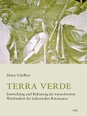 Terra verde. Entwicklung und Bedeutung der monochromen Wandmalerei der italienischen Renaissance (eBook, PDF)