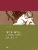 Max Klingers Grafikzyklus "Ein Leben" (eBook, PDF)