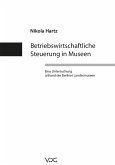 Betriebswirtschaftliche Steuerung in Museen (eBook, PDF)