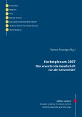 Herbstplenum 2007 - Was erwartet die Gesellschaft von der Universität? (eBook, PDF)