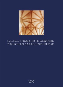 Cover Figurierte Gewölbe zwischen Saale und Neisse (eBook, PDF)