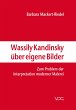 Wassily Kandinsky über eigene Bilder... - Bild 1