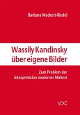 Wassily Kandinsky über eigene Bilder (eBook, PDF)