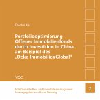 Portfoliooptimierung Offener Immobilienfonds durch Investition in China am Beispiel des „Deka ImmobilienGlobal&quote; (eBook, PDF)