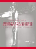 Silberne und goldene Monumentalkruzifixe (eBook, PDF)